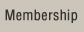 Membership